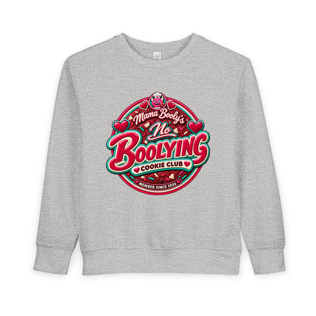 No Boolying: Velvy Cookie Club Toddler Sweatshir t