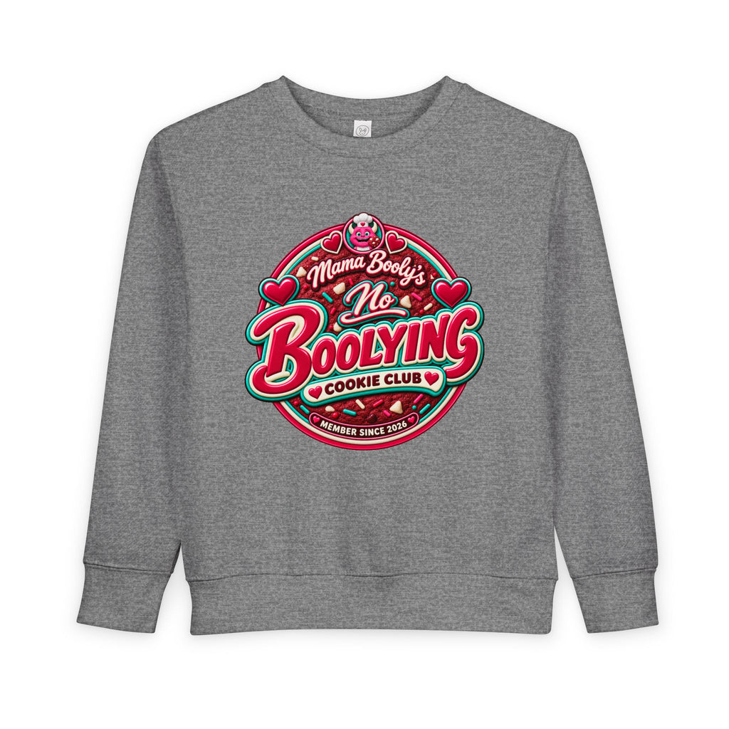 No Boolying: Velvy Cookie Club Toddler Sweatshir t